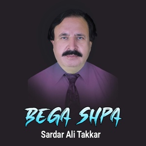 Обложка для Sardar Ali Takkar - Deewa Baba La Wari Makham Dey
