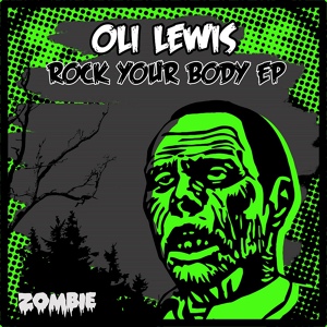 Обложка для Oli Lewis - Rock Your Body