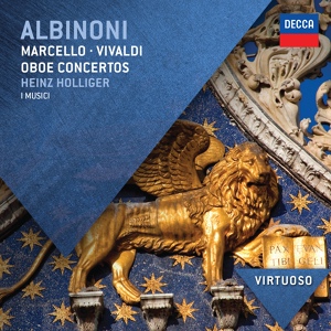 Обложка для Heinz Holliger, I Musici - Vivaldi: Oboe Concerto in C Major RV 446 - III. Allegro