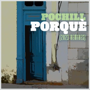 Обложка для Pochill - Porquè