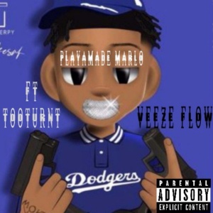 Обложка для Playamade Marlo feat. TooTurnt - Veeze Flow