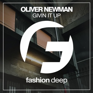 Обложка для Oliver Newman - Givin It Up