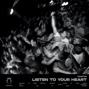 Обложка для Rasster - Listen to Your Heart