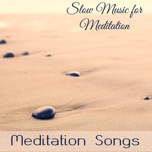 Обложка для Slow Life Music Specialist - Meditate (Relaxing Music)