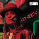 Обложка для Kid Rock - I Got One for Ya'