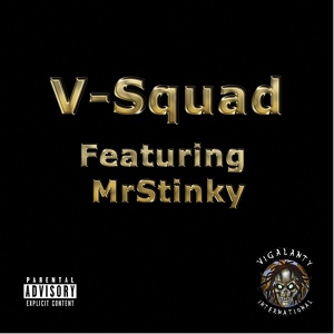 Обложка для V-Squad feat. Mac Dre, Mr.Stinky - Henchmen