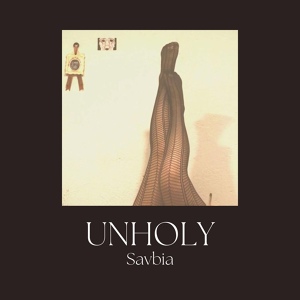 Обложка для SAVBIA - Unholy