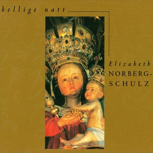Обложка для Elisabeth Norberg-Schulz - Stille Natt