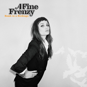 Обложка для Alison Sudol / A Fine Frenzy - The World Without (Bomb in a Birdcage, 2009)