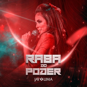 Обложка для Jay Lima - Raba do Poder
