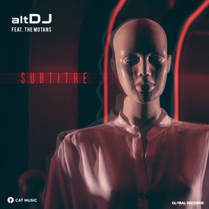 Обложка для alt DJ feat. The Motans - Subtitre