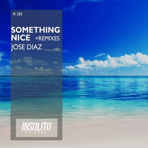 Обложка для Jose Diaz - Something Nice