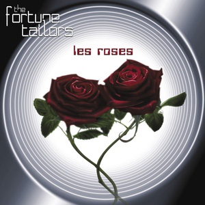 Обложка для The Fortune Tailors - Les roses