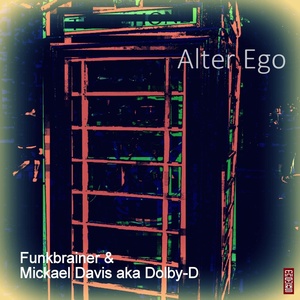 Обложка для Funkbrainer, Mickael Davis aka Dolby-D - Alter Ego