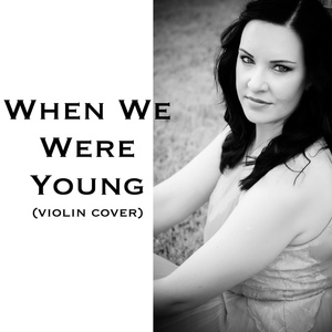 Обложка для Alison Sparrow - When We Were Young (violin cover)