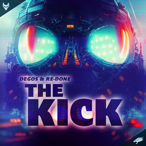 Обложка для Degos & Re-done - The Kick