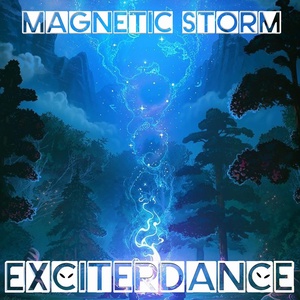 Обложка для Exciterdance - Magnetic Storm (Extended Version)