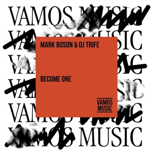 Обложка для Mark Boson, DJ Trife - Become One