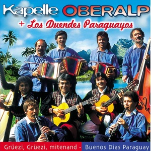 Обложка для Kapelle Oberalp, Los Duendes Paraguayos - Jetzt gaht's los