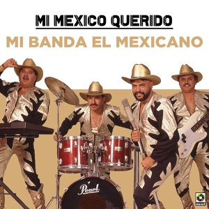 Обложка для Mi Banda El Mexicano - Ma, Me, Mi, Mo, Mu