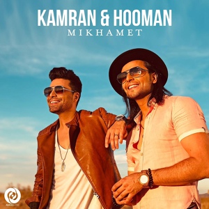 Обложка для Kamran & Hooman - Mikhamet
