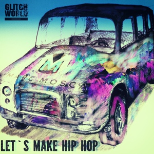 Обложка для Marc Mosca - Let`s Make Hip Hop