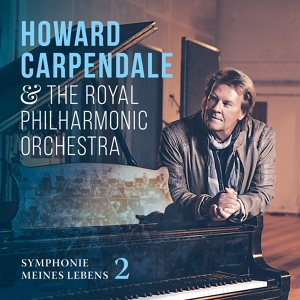 Обложка для Howard Carpendale, Royal Philharmonic Orchestra - Das ist unsere Zeit