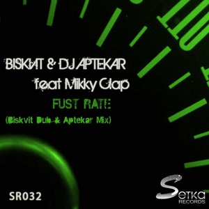 Обложка для Mikky Clap, Biskvit, Dj Aptekar' - Fust Rate