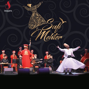 Обложка для Muhammet Yolaç feat. Sufi Mehter Korosu - Ey Aşıkı Dildade