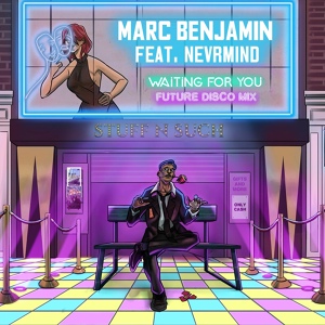 Обложка для Marc Benjamin feat. NEVRMIND - Waiting For You