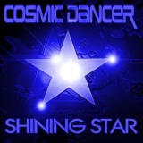 Обложка для Cosmic Dancer - Shining Star
