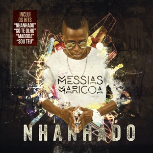 Обложка для Messias Maricoa - Nhanhado