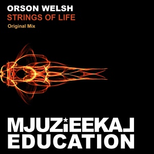 Обложка для Orson Welsh - Strings Of Life (Original Mix)