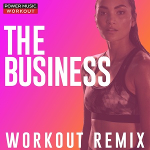 Обложка для Power Music Workout - The Business