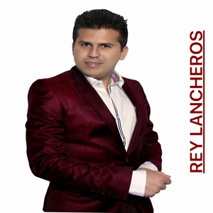 Обложка для Rey Lancheros - El Caballero y el Rey