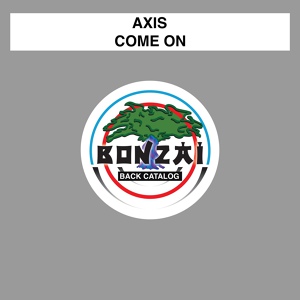 Обложка для Axis - Come On