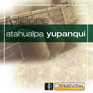 Обложка для Atahualpa Yupanqui - La estancia vieja