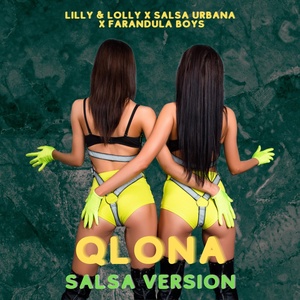 Обложка для Lilly & Lolly, Salsa Urbana, Farandula Boys - QLONA