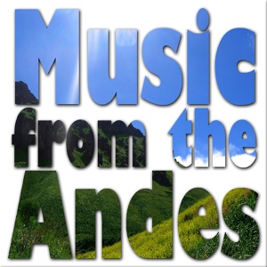 Обложка для Voices from the Andes - The Lost Andes