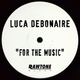 Обложка для Luca Debonaire - For the Music