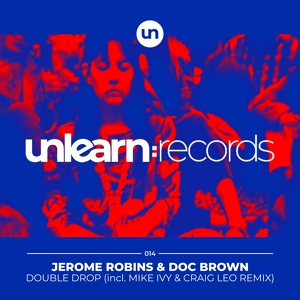 Обложка для Jerome Robins, Doc Brown - Double Drop