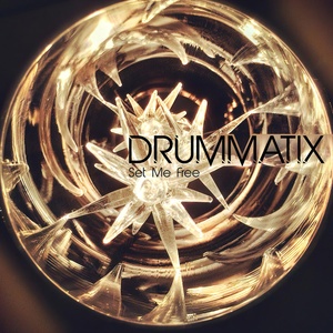 Обложка для Drummatix - Set Me Free