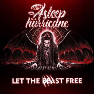 Обложка для Asleep In A Hurricane - Let the Beast Free