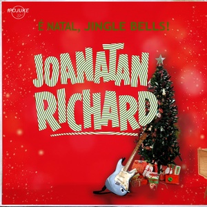 Обложка для Joanatan Richard - É Natal, Jingle Bells