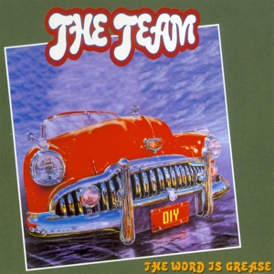 Обложка для The Team - The Word is Grease