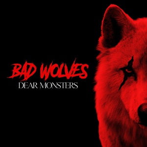 Обложка для Bad Wolves - If Tomorrow Never Comes