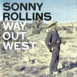 Обложка для Sonny Rollins - Way Out West