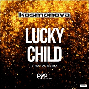 Обложка для Kosmonova - Lucky Child