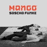 Обложка для Sascha Funke - Mango