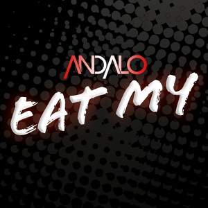 Обложка для Andalo - Eat My
